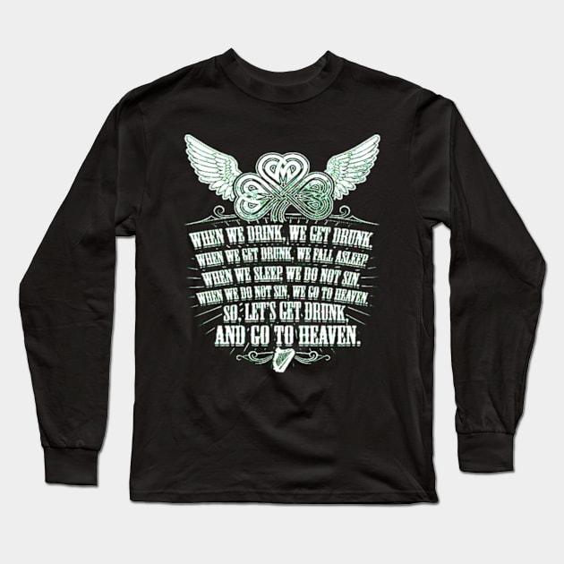 Irish Quote Long Sleeve T-Shirt by D3monic